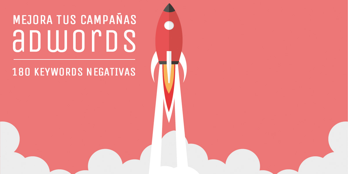 180 Keywords que mejorarán tu campaña de Adwords